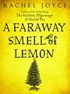 Cover image for A Faraway Smell of Lemon (Short Story)